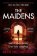 The Maidens