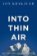 Into Thin Air