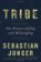 Tribe: On Homecoming and Belonging