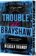Trouble at Brayshaw (Deluxe Edition)