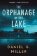 Orphanage by the Lake