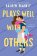 Plays Well with Others