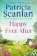 Happy Ever After: Warmth, wisdom and love on every page - if you treasured Maeve Binchy, r