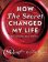 How The Secret Changed My Life : Real People. Real Stories