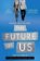 The Future of Us