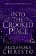 Into The Crooked Place