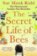 The Secret Life of Bees