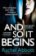 And So It Begins : A brilliant psychological thriller that twists and turns