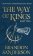 The Way of Kings Part Two: The first book of the breathtaking epic Stormlight Archive from