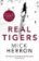 Real Tigers : Jackson Lamb Thriller 3