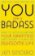 You Are a Badass