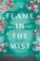 Flame in the Mist