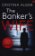 The Banker's Wife