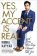Yes, My Accent Is Real : And Some Other Things I Haven´t Told You