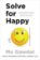 Solve For Happy