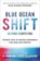 Blue Ocean Shift : Beyond Competing - Proven Steps to Inspire Confidence and Seize New Growth
