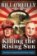 Killing the Rising Sun : How America Vanquished World War II Japan