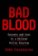 Bad Blood: Secrets and Lies in a Silicon Valley Startup