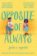 Opposite Of Always