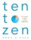 Ten to Zen : Ten Minutes a Day to a Calmer, Happier You