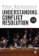 Understanding Conflict Resolution, Fifth edition