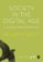 Society in the Digital Age: An Interactionist Perspective