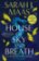 House of Sky and Breath