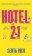 Hotel 21: The ´funny, poignant and completely heart-warming´ debut novel