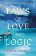 Laws of Love and Logic