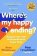 Where´s My Happy Ending? : Happily Ever After and How the Heck to Get There