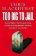Too Big to Jail : Inside HSBC, the Mexican drug cartels and the greatest banking scandal of the century
