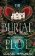 The Burial Plot: The bewitching, seductive gothic thriller from the author of The Doll Fac