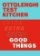 Ottolenghi Test Kitchen: Extra Good Things