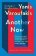 Another Now : Dispatches from an Alternative Present