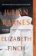 Elizabeth Finch: From the Booker Prize-winning author of THE SENSE OF AN ENDING