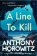 A Line to Kill