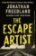 The Escape Artist : The Man Who Broke Out of Auschwitz to Warn the World