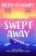 Swept Away