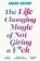 The Life-Changing Magic of Not Giving a F**k: The bestselling book everyone is talking abo