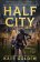 Half City