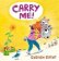 Carry Me!