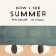 Now I See Summer