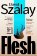 Flesh