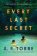 Every Last Secret
