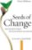 Seeds of Change : Six Plants That Transformed Mankind