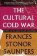 The Cultural Cold War: The CIA and the World of Arts and Letters
