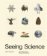 Seeing Science: How Photography Reveals the Universe
