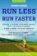 Runner´s World Run Less, Run Faster