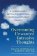Overcoming Unwanted Intrusive Thoughts : A CBT-Based Guide to Getting Over Frightening, Ob