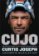 Cujo : The Untold Story of My Life on and Off the Ice